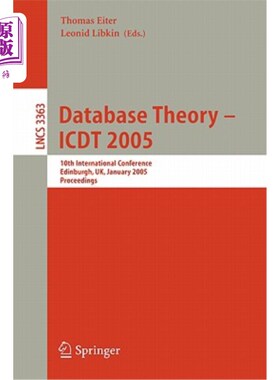海外直订Database Theory - Icdt 2005: 10th International Conference, Edinburgh, Uk, Janua 数据库理论- Icd
