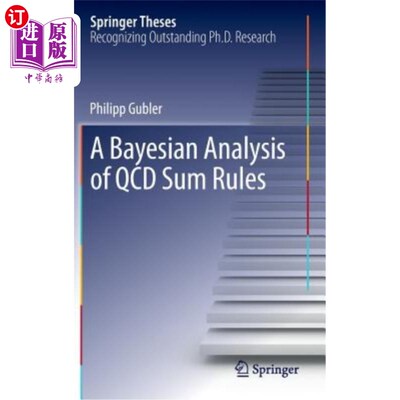 海外直订A Bayesian Analysis of QCD Sum Rules QCD求和规则的贝叶斯分析