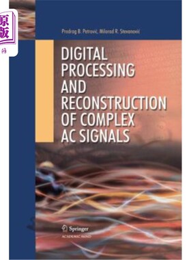 海外直订Digital Processing and Reconstruction of Complex Signals 复杂信号的数字处理与重构