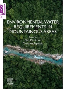 海外直订Environmental Water Requirements in Mountainous Areas 山区环境用水要求