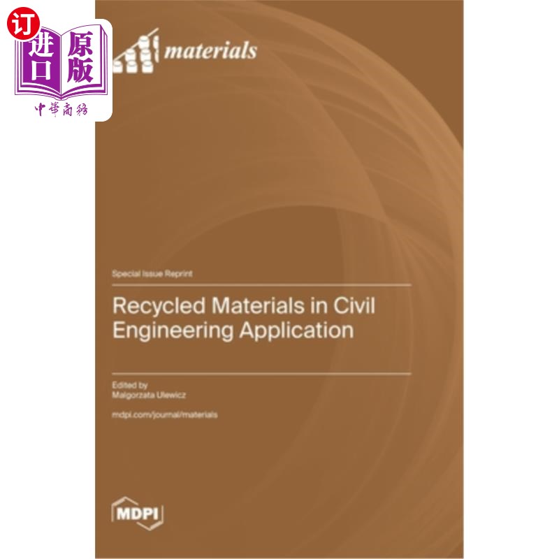 海外直订Recycled Materials in Civil Engineering Application 再生材料在土木工程中的应用
