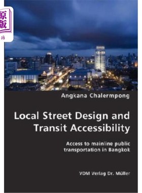 海外直订Local Street Design and Transit Accessibility 当地街道设计和交通可达性