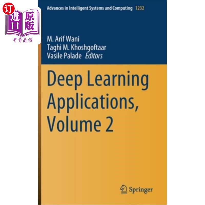 海外直订Deep Learning Applications, Volume 2 深度学习应用，第2卷