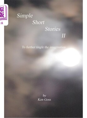 海外直订Simple Short Stories II: To further tingle the imagination 简单短篇故事2:进一步刺激想象力