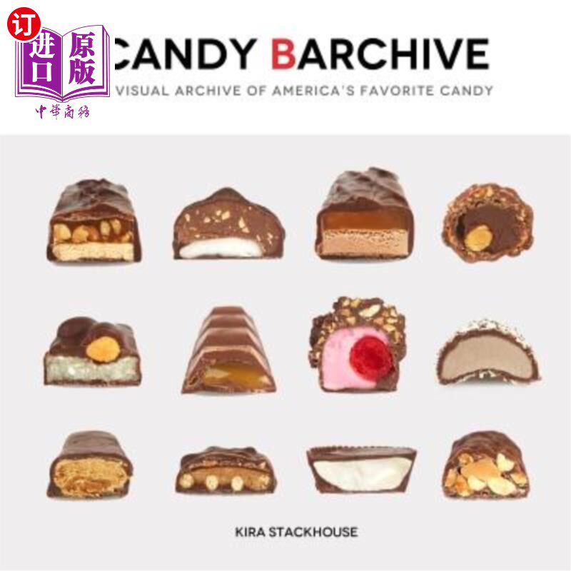 海外直订Candy Barchive: America's Favorite Candy Bars 棒棒糖：美国最受欢迎的棒棒糖