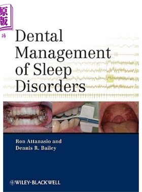 现货 睡眠障碍的牙科治疗 Dental Management Of Sleep Disorders 英文原版 Ronald Attanasio【中商原版】Wiley