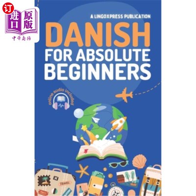 海外直订Danish for Absolute Beginners: Basic Words and Phrases Across 50 Themes with Onl 丹麦语绝对初学者：基本单词
