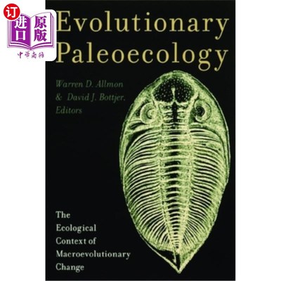 海外直订Evolutionary Paleoecology: The Ecological Context of Macroevolutionary Change 进化古生态学：宏观进化变化的