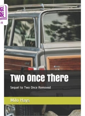 海外直订Two Once There: Sequel to Two Once Removed Two Once There: Two Once Removed的续作
