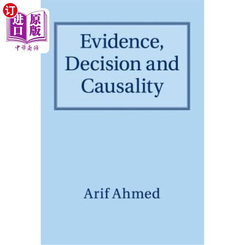 海外直订Evidence, Decision and Causality 证据、决定和因果关系