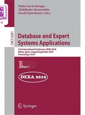海外直订Database and Expert Systems Applications: 21st International Conference, DEXA 20 数据库和专家系统应用：第21