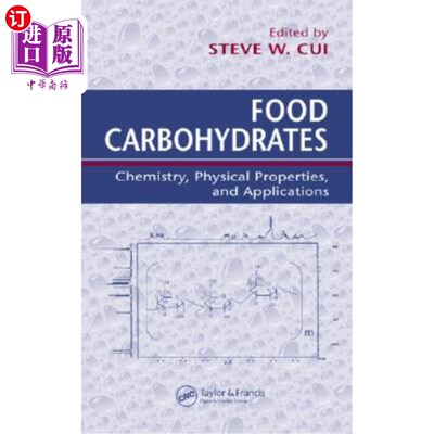 海外直订Food Carbohydrates: Chemistry, Physical Properties, and Applications 食物碳水化合物:化学，物理性质和应用