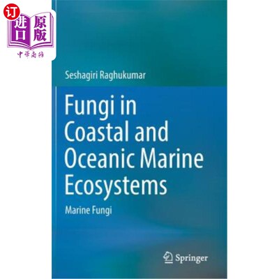 海外直订医药图书Fungi in Coastal and Oceanic Marine Ecosystems: Marine Fungi 沿海和海洋生态系统中的真菌:海洋真菌
