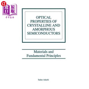 Semiconductors 光学特性 晶体和非晶半导体 Materials Amorphous and Crystalline Properties 海外直订Optical