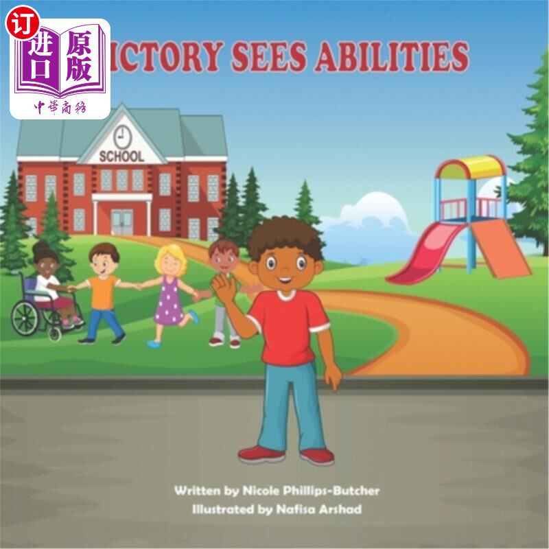 海外直订Victory Sees Abilities: A Book about Inclusion 胜利看能力:一本关于包容的书
