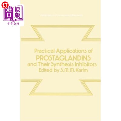 海外直订医药图书Practical Applications of Prostaglandins and Their Synthesis Inhibitors 前列腺素及其合成抑制剂的实
