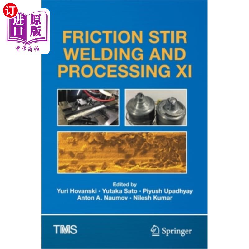 海外直订Friction Stir Welding and Processing XI 搅拌摩擦焊接与加工