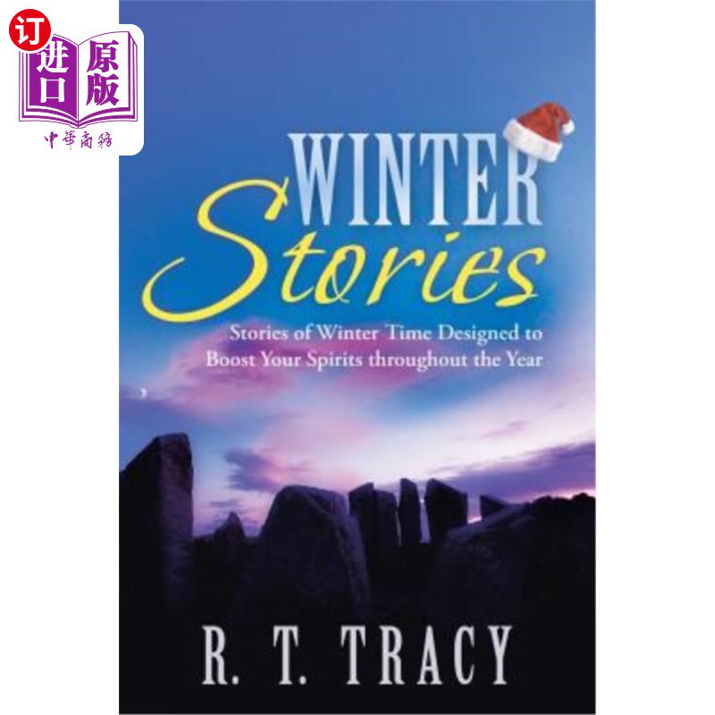 海外直订Winter Stories: Stories of Winter Time Designed to Boost Your Spirits Throughout 冬季故事：关于冬季的故事，