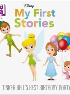 海外直订Disney My First Stories: Tinker Bell's Best Birt... 迪斯尼我的第一个故事:小叮当最好的生日派对