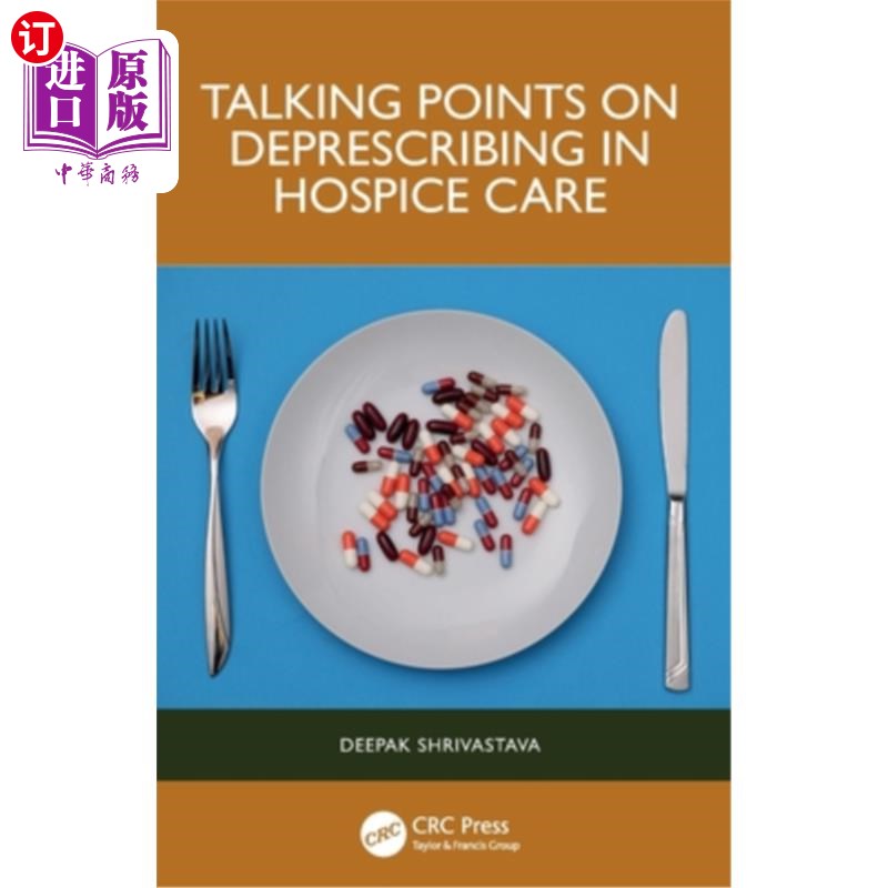 海外直订医药图书Talking Points on Deprescribing in Hospice Care 在安宁疗护中开处方的要点