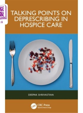 海外直订医药图书Talking Points on Deprescribing in Hospice Care 在安宁疗护中开处方的要点