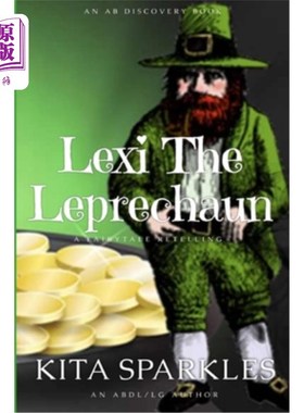 海外直订Lexi The Leprechaun: ABDL/Little Girl/Diaper short story Lexi The Leprechaun: ABDL/Little G
