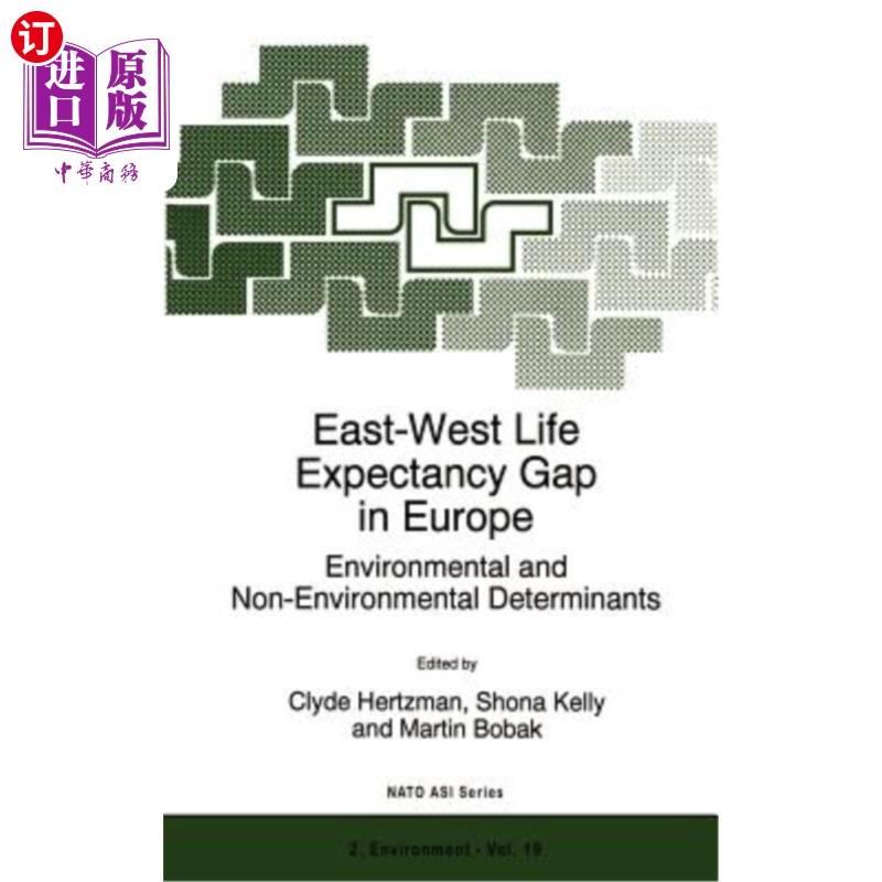 海外直订医药图书East-West Life Expectancy Gap in Europe: Environmental and Non-Environmental Det 欧洲东西方预期寿命