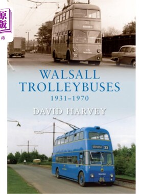 海外直订Walsall Trolleybuses 1931-1970 93 -1970年沃尔塞尔电车