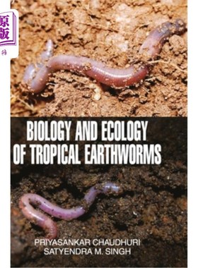 海外直订Biology and Ecology of Tropical Earthworms 热带蚯蚓生物学与生态学