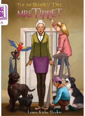 海外直订The Incredibly Tall Mrs. Tippet 高得难以置信的蒂普太太