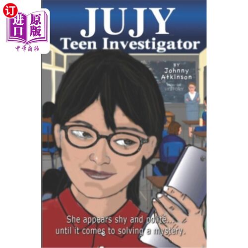 海外直订Jujy - Teen Investigator: In Case of the D 青少年调查员Jujy:在D案中