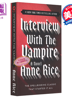 英文原版Interview with the Vampire夜访吸血鬼AnneRice安妮赖斯