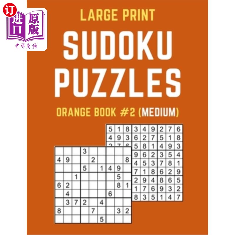 海外直订Large Print Sudoku Puzzles Orange Book #2 (Medium): Medium Sudoku Puzzle Book in 大号印刷数独拼图橙色书#2(