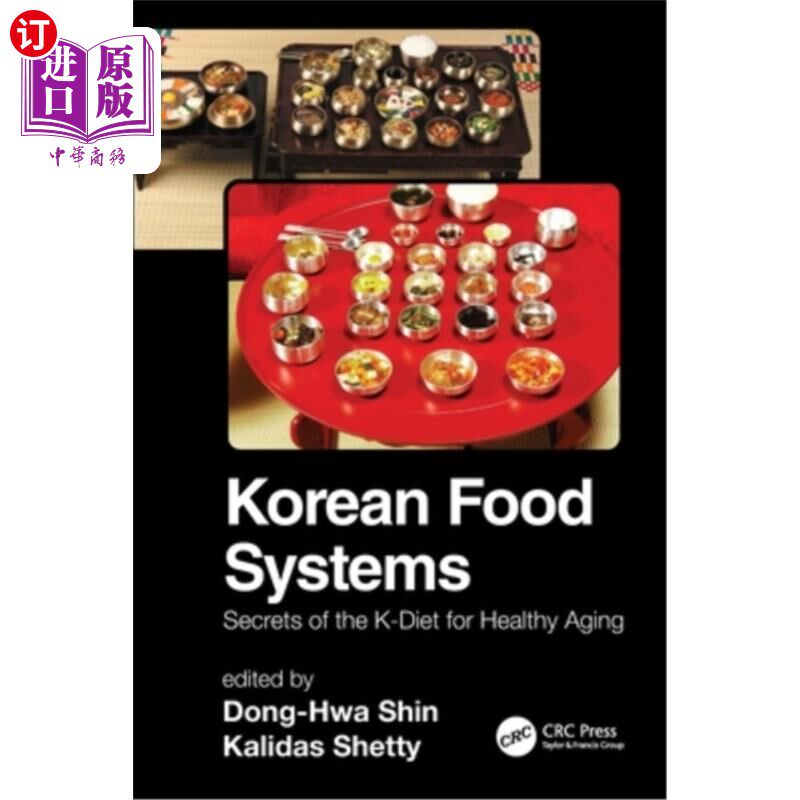 海外直订医药图书Korean Food Systems: Secrets of the K-Diet for Healthy Aging 韩国食品体系:健康老龄化的k -饮食秘密