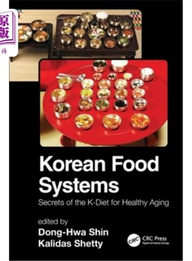 海外直订医药图书Korean Food Systems: Secrets of the K-Diet for Healthy Aging 韩国食品体系:健康老龄化的k -饮食秘密