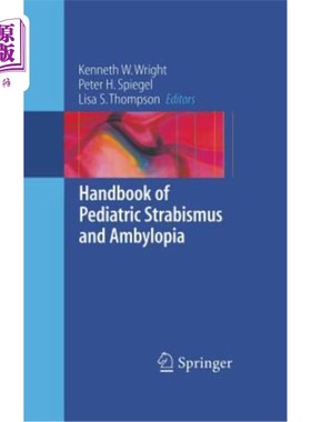 海外直订医药图书Handbook of Pediatric Strabismus and Amblyopia 儿童斜视和弱视手册