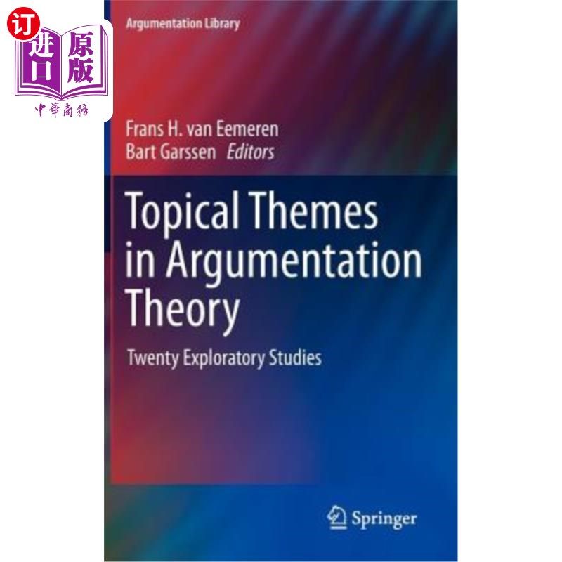 海外直订topical themes in argumentation theory: twenty