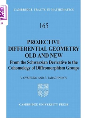 海外直订Projective Differential Geometry Old and New: From the Schwarzian Derivative to  射影微分几何的新旧：从Schw