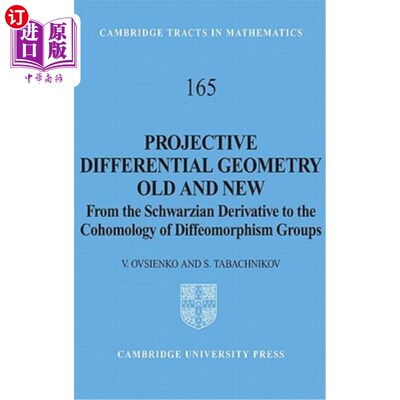 海外直订Projective Differential Geometry Old and New: From the Schwarzian Derivative to  射影微分几何的新旧：从Schw