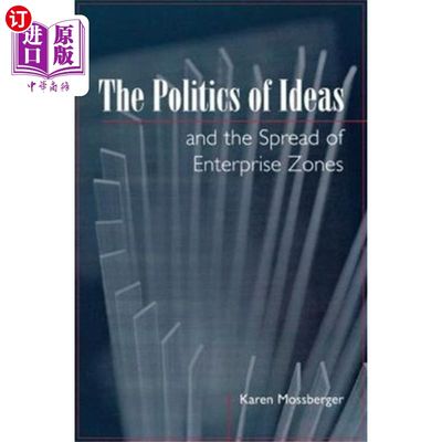 海外直订Politics of Ideas and the Spread of Enterprise Z... 思想政治与企业区的扩展