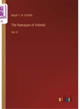 海外直订The Ramayan of Valmiki: Vol. II 瓦尔米基的罗摩衍：第二卷