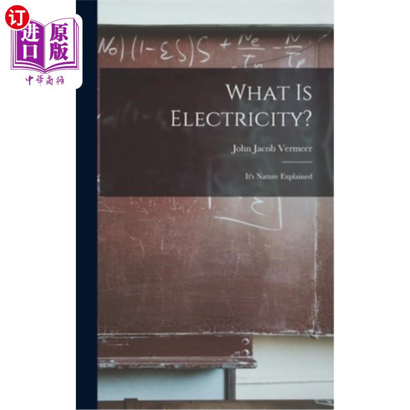 海外直订What is Electricity?: It's Nature Explained 电是什么?:这是大自然的解释