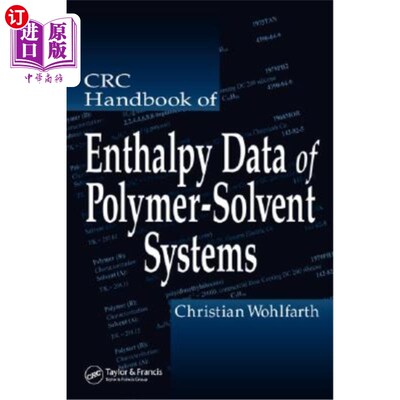 海外直订CRC Handbook of Enthalpy Data of Polymer-Solvent Systems CRC聚合物-溶剂体系焓数据手册