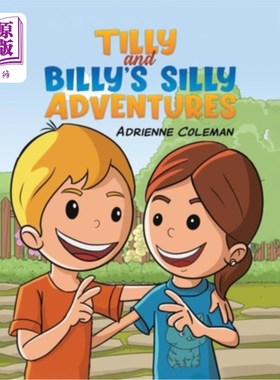 海外直订Tilly and Billy's Silly Adventures 蒂莉和比利的愚蠢冒险