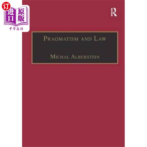 海外直订Pragmatism and Law 实用主义与法律