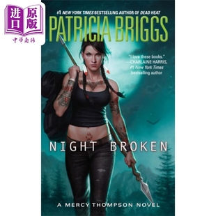 Patricia Thompson系列 Broken Mercy Briggs 中商原版 夜破 奇幻小说 第8部 Night 国际流行小说 英文原版