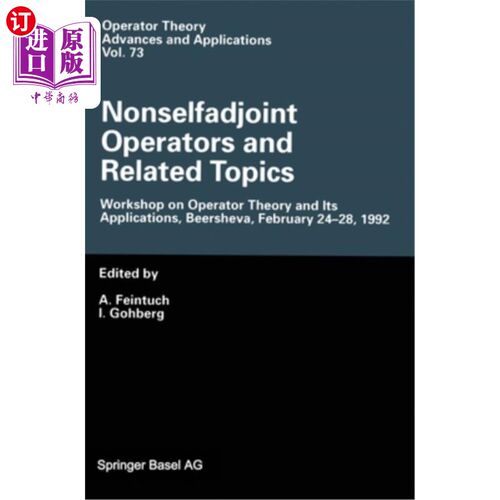 海外直订Nonselfadjoint Operators and Related Topics 非自伴随算子及相关主题