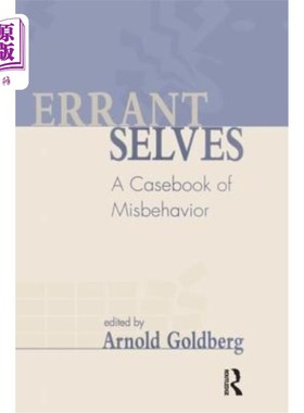 海外直订Errant Selves: A Casebook of Misbehavior 错误的自我:行为不端的案例