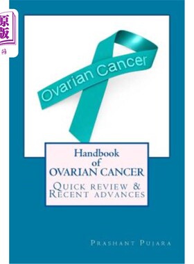 海外直订医药图书Handbook of OVARIAN CANCER: Quick review & recent advances 卵巢癌手册：快速回顾与最新进展