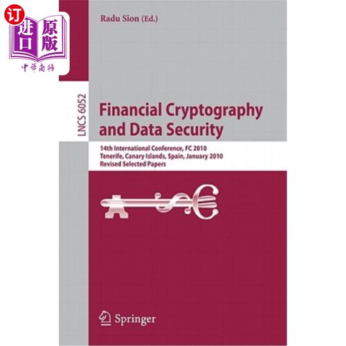 海外直订Financial Cryptography and Data Security: 14th International Conference, FC 2010 金融加密和数据安全：第14届